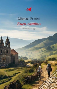 Buen camino. E-book. Formato EPUB ebook
