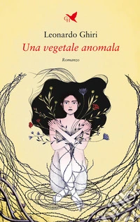 Una vegetale anomala. E-book. Formato EPUB ebook