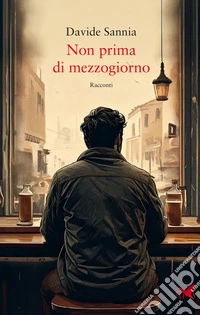 Non prima di mezzogiorno. E-book. Formato EPUB ebook