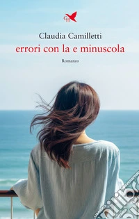 errori con la e minuscola. E-book. Formato EPUB ebook