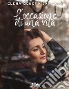 L&apos;occasione di una vita. E-book. Formato EPUB ebook