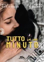 Tutto in un minuto. E-book. Formato EPUB ebook