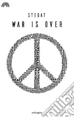 War is over. E-book. Formato EPUB