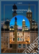 Ecco L&apos;Anima. E-book. Formato EPUB ebook