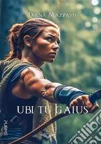 Ubi tu Gaius. E-book. Formato EPUB ebook