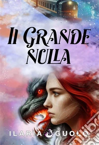 Il Grande Nulla. E-book. Formato EPUB ebook