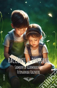 Racconti &amp; Dintorni. E-book. Formato EPUB ebook