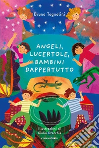 Angeli, lucertole, bambini dappertutto. E-book. Formato EPUB ebook
