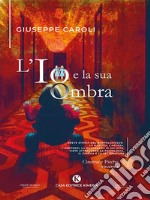 L&apos;Io e la sua Ombra. E-book. Formato EPUB