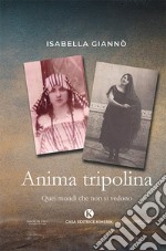 Anima tripolina. E-book. Formato EPUB