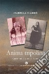 Anima tripolina. E-book. Formato EPUB ebook