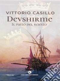 DevshirmeIl patto del reietto. E-book. Formato EPUB ebook