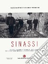 SinassiOvvero quando è tempo di radunarsi per diventare quello che siamo nati per essere. E-book. Formato EPUB ebook di Alessandro Giuseppe Tedesco