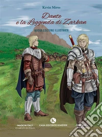 Dante e la leggenda di Zarkan. E-book. Formato EPUB ebook