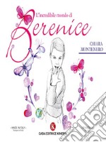 L&apos;incredibile mondo di Berenice. E-book. Formato EPUB ebook