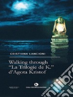 Walking through. E-book. Formato EPUB