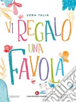 Vi regalo una Favola. E-book. Formato EPUB ebook