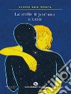 Le stelle ti portano a casa. E-book. Formato EPUB ebook di Elena Ana Boata