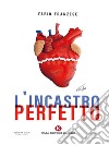 L&apos;incastro perfetto. E-book. Formato EPUB ebook