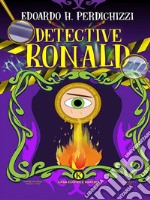 Detective Ronald. E-book. Formato EPUB ebook