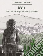 Idda ritornò sulu pi circari giustizia. E-book. Formato EPUB ebook