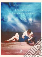 L’amore che sbocciò come un uragano. E-book. Formato EPUB