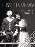 Ulisse e la zanzara. E-book. Formato EPUB ebook