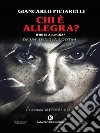 Chi è Allegra?Who is Allegra?. E-book. Formato EPUB ebook di Giancarlo Piciarelli