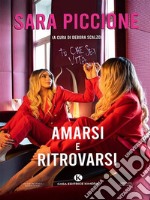 Amarsi e Ritrovarsi. E-book. Formato EPUB ebook