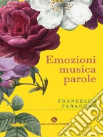 Emozioni musica parole. E-book. Formato EPUB ebook