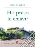 Ho preso le chiavi?. E-book. Formato EPUB ebook