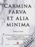 Carmina parva et alia minima. E-book. Formato EPUB ebook