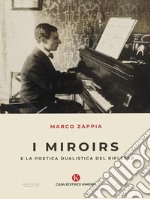 I Miroirs e la poetica dualistica del riflesso. E-book. Formato EPUB ebook