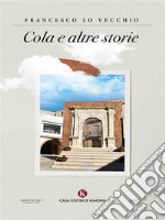 Cola e altre storie. E-book. Formato EPUB ebook