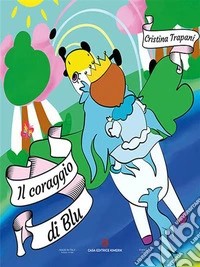 Il coraggio di Blu. E-book. Formato EPUB ebook