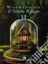 Il Silente Rifugio. E-book. Formato EPUB ebook