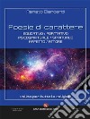 Poesie di carattere educativo/formativo/psicospirituale/spirituale/affetto/amore. E-book. Formato EPUB ebook