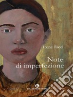 Note di imperfezione. E-book. Formato EPUB ebook