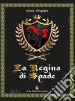 La regina di Spade. E-book. Formato EPUB