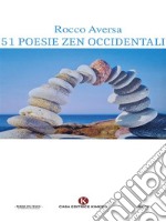 51 poesie Zen occidentali. E-book. Formato EPUB ebook