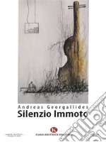 Silenzio Immoto. E-book. Formato EPUB ebook