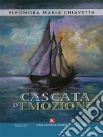 Cascata d&apos;emozioni. E-book. Formato EPUB