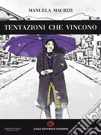 Tentazioni che vincono. E-book. Formato EPUB ebook