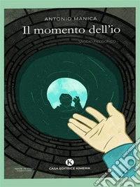 Il momento dell'io. E-book. Formato EPUB ebook