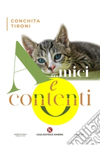 A...mici e contenti. E-book. Formato EPUB ebook