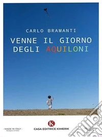 Venne il giorno degli aquiloni. E-book. Formato EPUB ebook