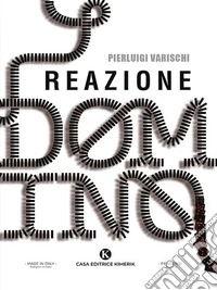 Reazione Domino. E-book. Formato EPUB ebook
