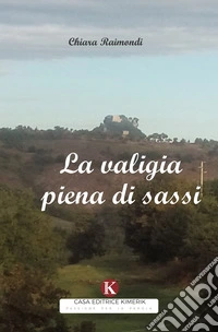 La valigia piena di sassi. E-book. Formato EPUB ebook