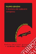 Il mistero del cadavere comparso. E-book. Formato EPUB ebook