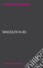 Raccolta n. 83. E-book. Formato EPUB